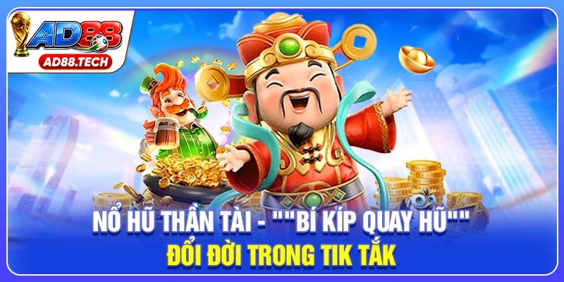 Nổ hũ Thần tài
